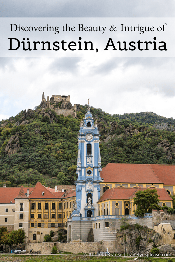 Discovering the Beauty and Intrigue of Dürnstein