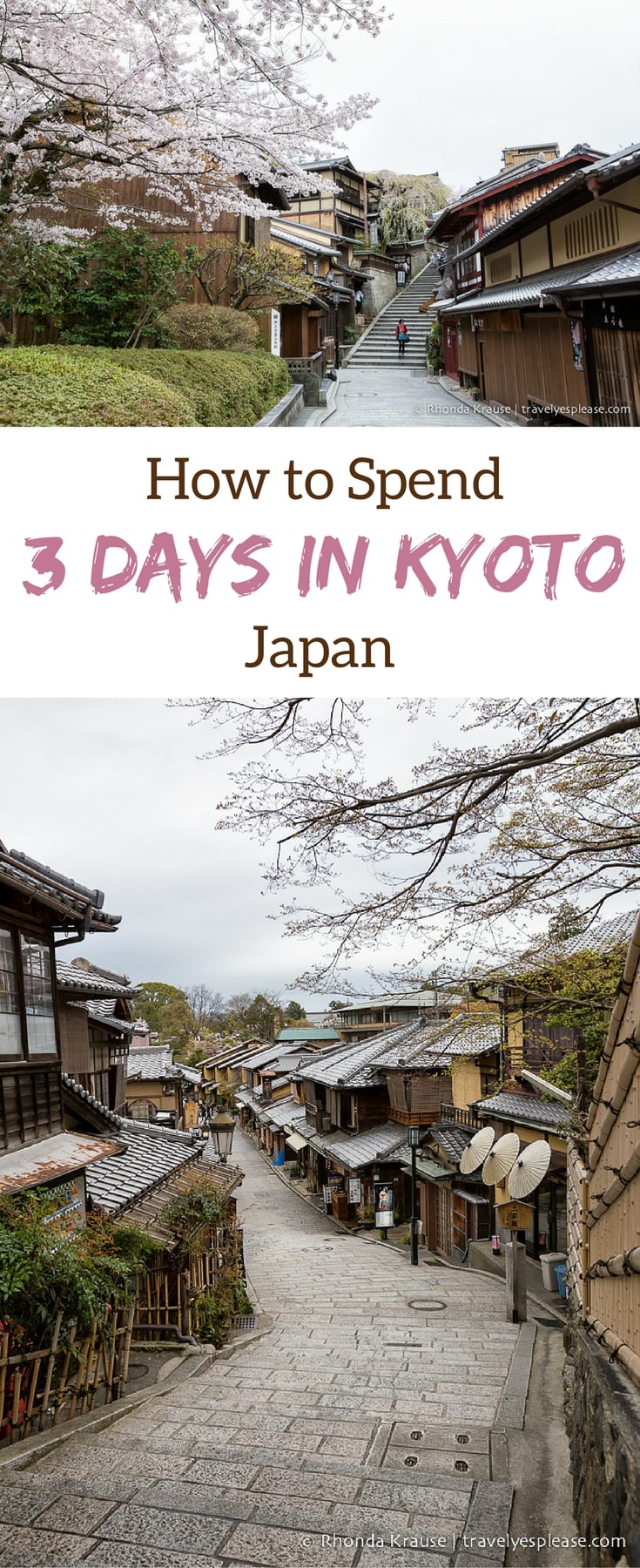 How to Spend 3 Days in Kyoto- Our Itinerary