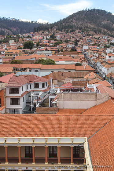 Looking out over the rooftops of Sucre.