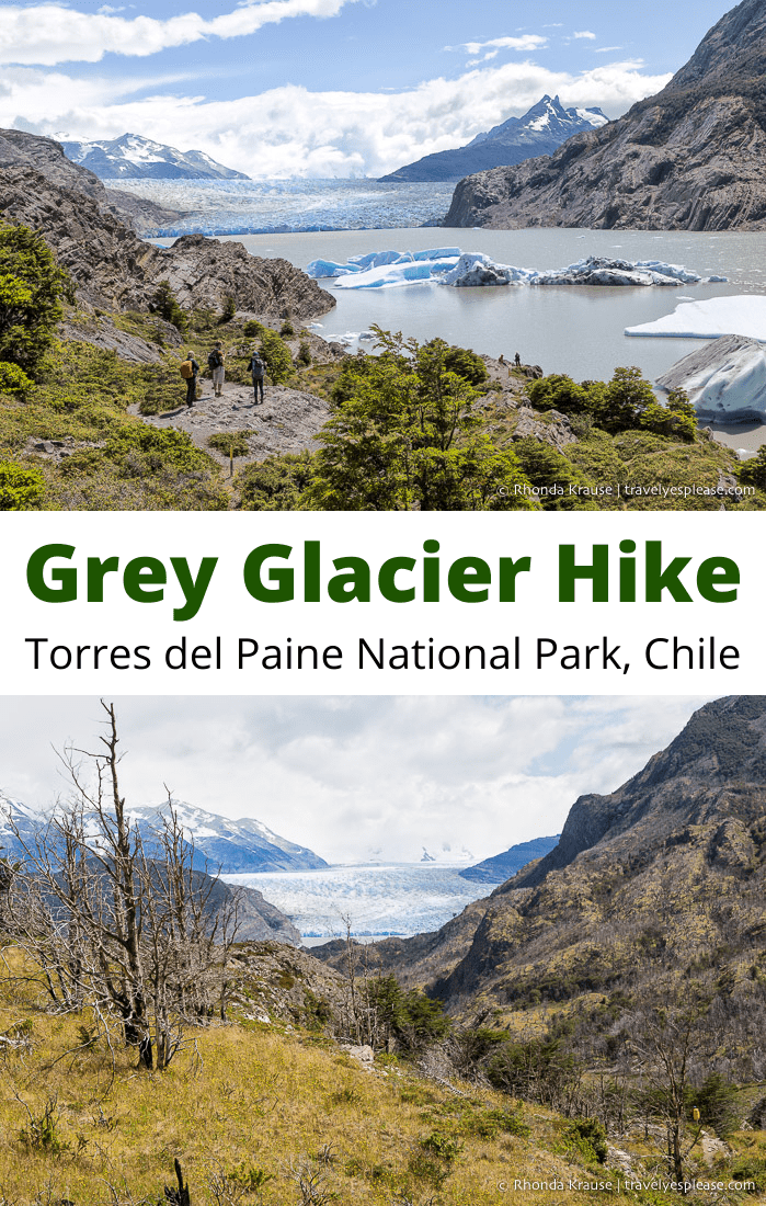 Grey Glacier Day Hike- Hiking to Grey Glacier in Torres del Paine National Park