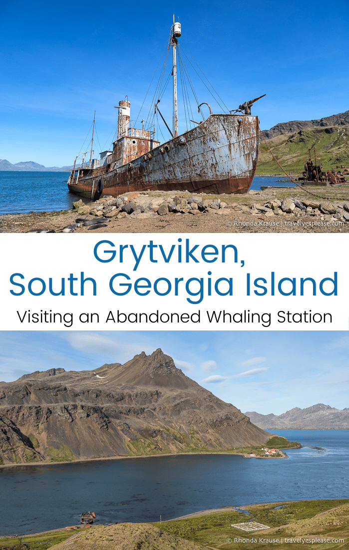 Grytviken, South Georgia- Visiting an Abandoned Whaling Station