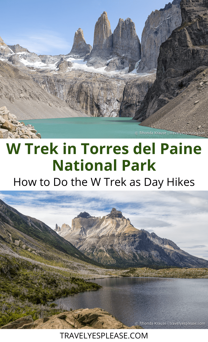 The W Trek in Torres del Paine National Park- How to Do the W Trek as Day Hikes